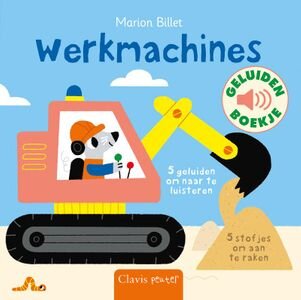 Werkmachines (voel-en geluidenboekje)